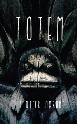 Totem - Maruno, Jennifer