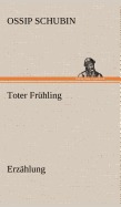 Toter Fruhling