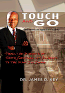 Touch-And-Go: From the Streets of South Central Los Angeles to the War in Iraq