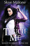 Touch Me