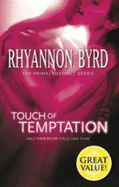TOUCH OF TEMPTATION - Byrd, Rhyannon