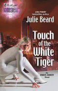 Touch of the White Tiger