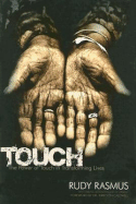 Touch: The Power of Touch in Transforming Lives