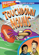 Touchdown Nouns - Fisher, Doris, and Gibbs, D L