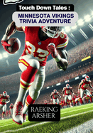 Touchdown tales: A Kansas Chiefs Trivia Adventure