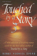 Touched by a Story 3: A New Collection of Inspiring Stories Retold by the Best-Selling Author of Touched by a Story