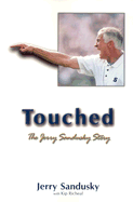 Touched: The Jerry Sandusky Story