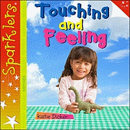 Touching and Feeling - Dicker, Katie