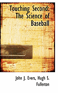 Touching Second: The Science of Baseball