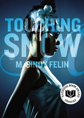 Touching Snow - Felin, M Sindy