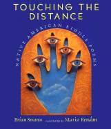 Touching the Distance: Native American Riddle-Poems - Swann, Brian