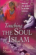 Touching the Soul of Islam