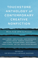 Touchstone Anthology of Contemporary Creative Nonfiction: Work from 1970 to the Present