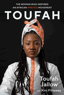 Toufah: The Woman Who Inspired an African #MeToo Movement