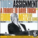 Tough Assignment: Tribute To Dave Tough