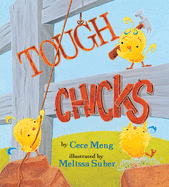 Tough Chicks Lap Board Book: An Easter and Springtime Book for Kids