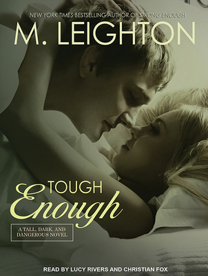 Tough Enough - Leighton, M, and Fox, Christian (Narrator), and Rivers, Lucy (Narrator)