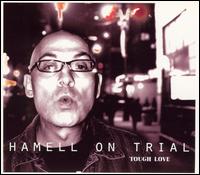 Tough Love - Hamell on Trial