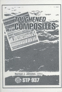 Toughened Composites: Symposium on Toughened Composites - Johnston, Norman J