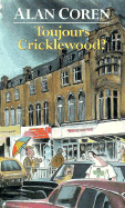 Toujours Cricklewood