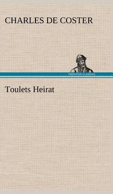 Toulets Heirat - Coster, Charles De