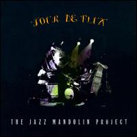 Tour de Flux - The Jazz Mandolin Project