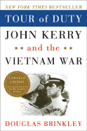 Tour of Duty: John Kerry and the Vietnam War