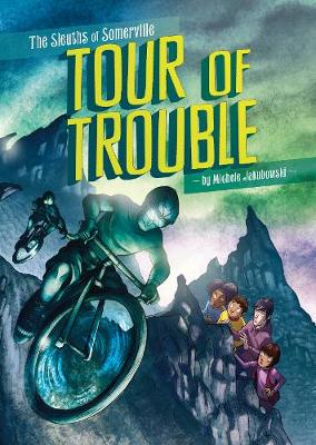 Tour of Trouble - Jakubowski, Michele