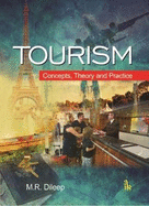 Tourism: Concepts, Theory and Practice