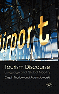 Tourism Discourse: Language and Global Mobility