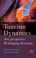 Tourism Dynamics: New perspectives and changing directions