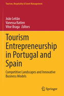 Tourism Entrepreneurship in Portugal and Spain: Competitive Landscapes and Innovative Business Models