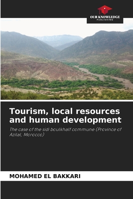 Tourism, local resources and human development - El Bakkari, Mohamed