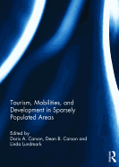 Tourism, Mobilities, and Development in Sparsely Populated Areas