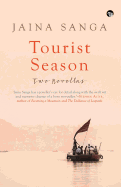 Tourist Season: Two Novellas