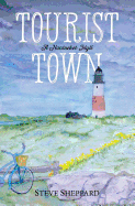 Tourist Town: A Nantucket Idyll