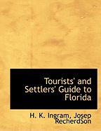 Tourists' and Settlers' Guide to Florida