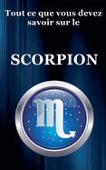 Tout ce que vous devez savoir sur le Scorpion