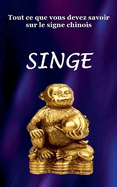 Tout ce que vous devez savoir sur le signe chinois, Singe.