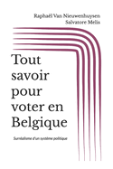 Tout savoir pour voter en Belgique: Surralisme d'un systme politique