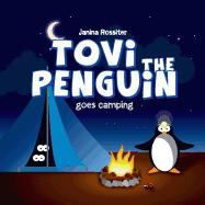 Tovi the Penguin: Goes Camping