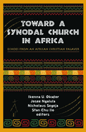 Toward a Synodal Church in Africa: Echoes from an African Christian Palaver