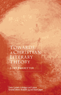 Towards a Christian Literary Theory