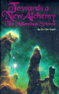 Towards a New Alchemy: The Millennium Science