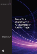 Towards a Quantitative Assessment of Aid for Trade