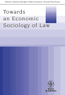 Towards an Economic Sociology of Law