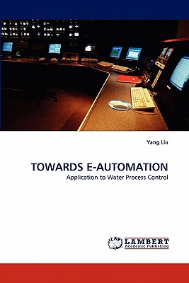 Towards E-Automation - Liu, Yang