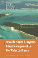 Towards Marine Ecosystem-based Management in the Wider Caribbean