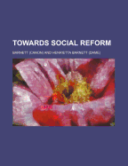 Towards Social Reform