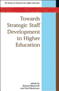 Towards Strategic Staff Development in Higher Education